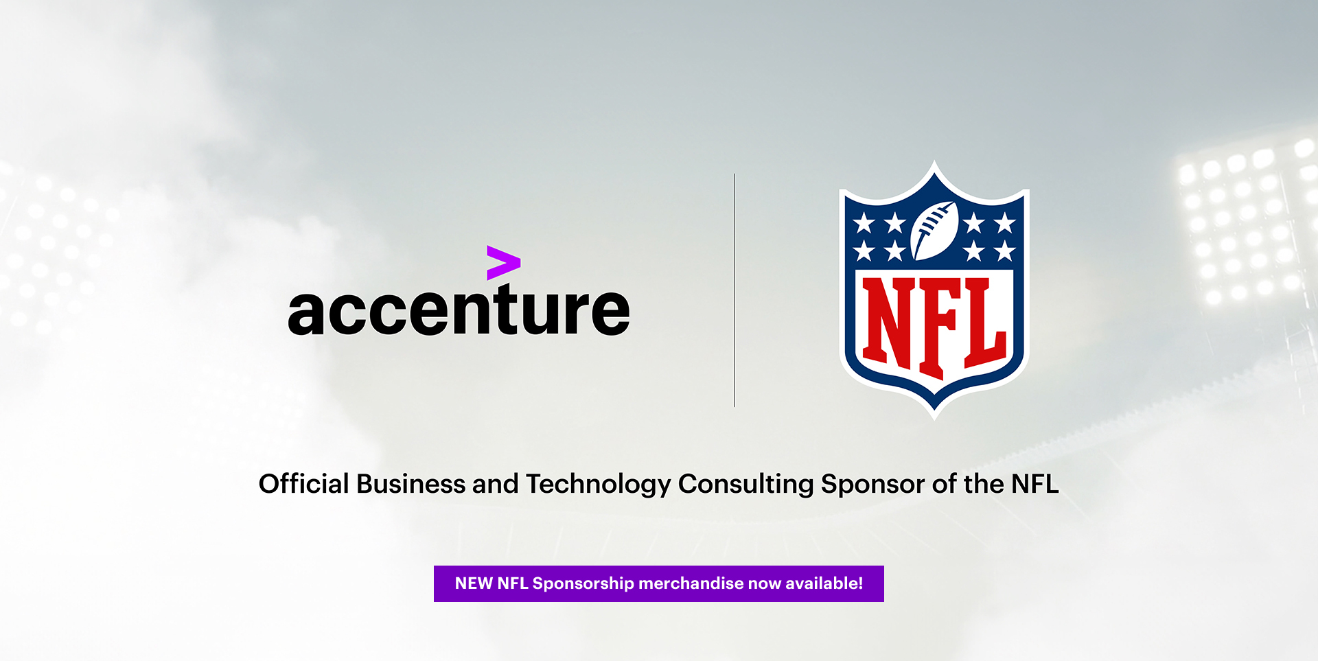 Accenture x NFL banner with text that reads: Official business and technology consulting sponsor of the NFL. NEW NFL Sponsorship merchandise now available!.